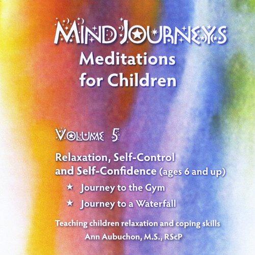 MINDJOURNEYS: MEDITATIONS CHILDREN 5 (CDRP)