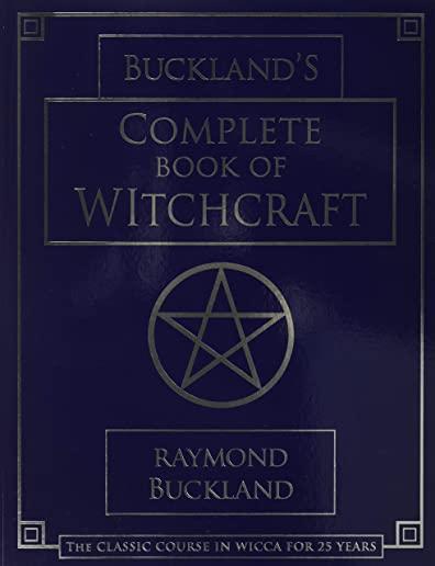 BUCKLANDS COMPLETE BOOK OF WITCHCRAFT (PPBK)