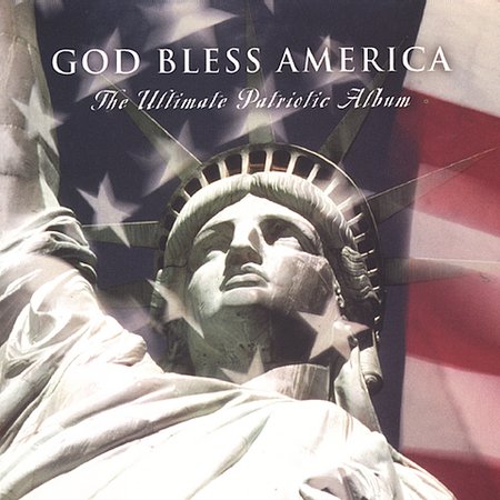 GOD BLESS AMERICA: ULT PATRIOTIC ALBUM / VAR