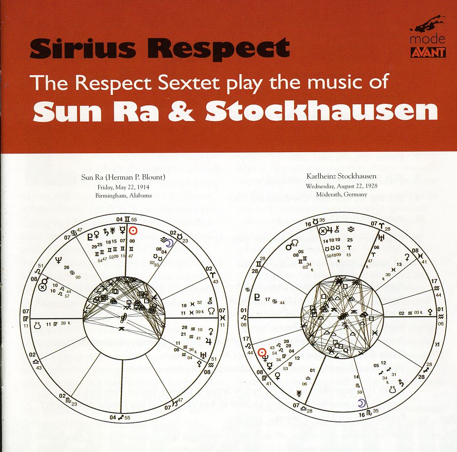 RESPECT SEXTET PLAYS MUSIC OF SUN RA & STOCKHAUSEN