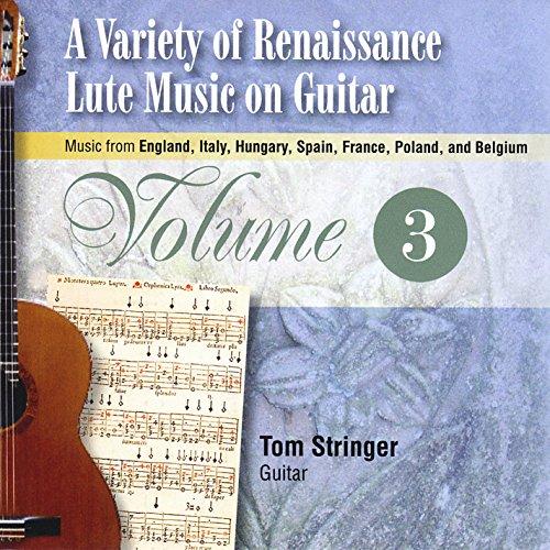 VARIETY OF RENAISSANCE LUTE MUSIC ON GUITAR 3