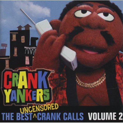 BEST UNCENSORED CRANK CALLS 2 (CLN)