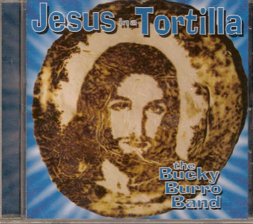 JESUS IN A TORTILLA