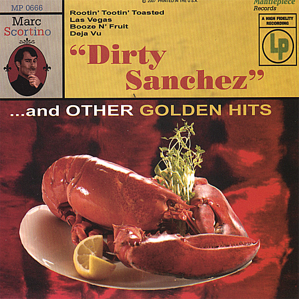 DIRTY SANCHEZ & OTHER GOLDEN HITS