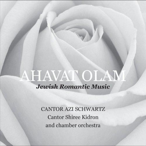 AHAVAT OLAM: JEWISH ROMANTIC MUSIC