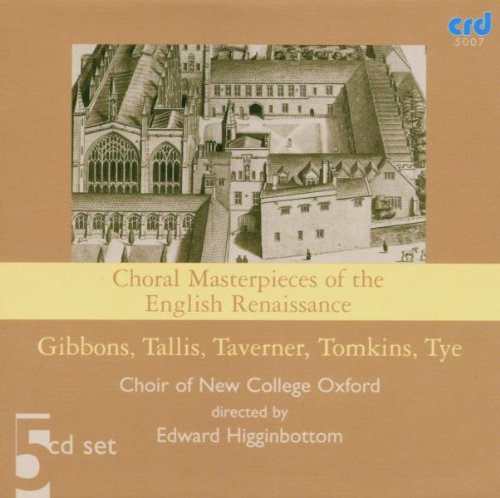 CHORAL MASTERPIECES OF THE ENGLISH RENAISSANCE