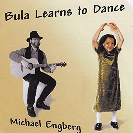 BULA LEARNS TO DANCE