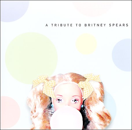 TRIBUTE TO BRITNEY SPEARS / VARIOUS