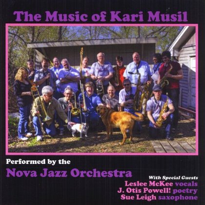 NOVA JAZZ ORCHESTRA PERFORMS THE MUSIC OF KARI MUS