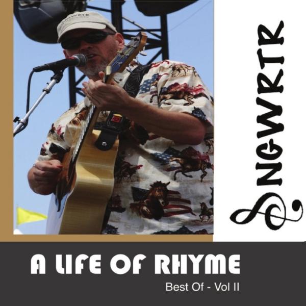 LIFE OF RHYME-BEST OF SNGWRTR 2