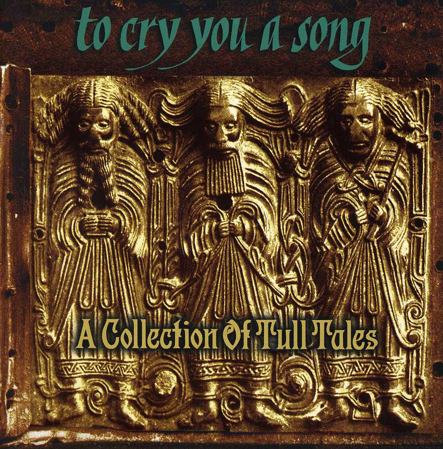 TO CRY YOU A SONG: COLL OF JETHRO TULL TALES / VAR
