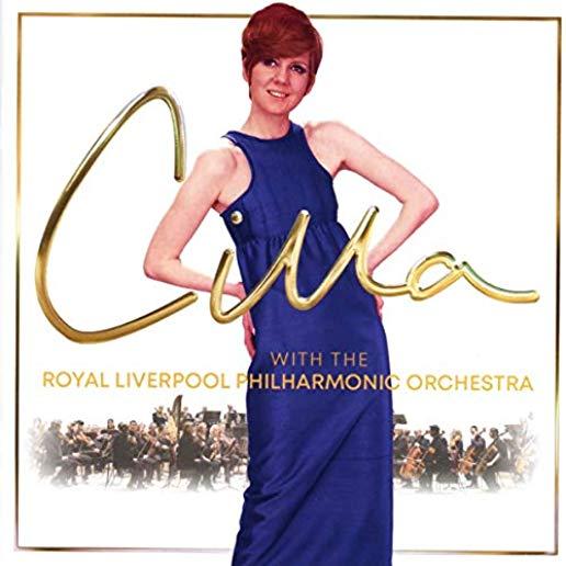 CILLA WITH THE ROYAL LIVERPOOL PHILHARMONIC ORCH