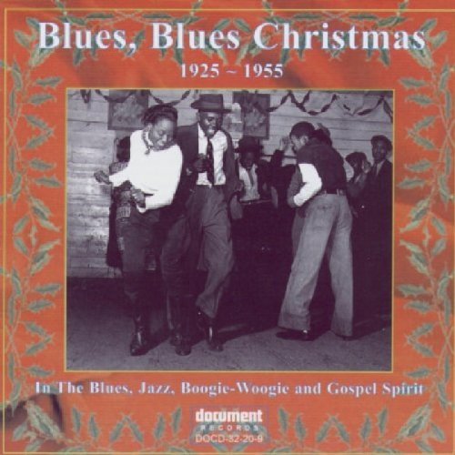 BLUES BLUES CHRISTMAS 1 1925-1955 / VARIOUS