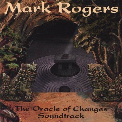 ORACLE OF CHANGES SOUNDTRACK