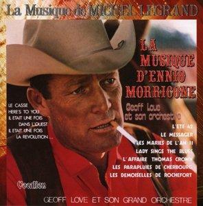 MUSIC OF MICHEL LEGRAND & ENNIO MORRICONE / O.S.T.