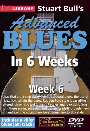 ADVANCED BLUES IN 6 WEEKS 6