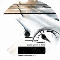 CAME DOWN IN TIME (EP)