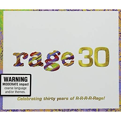 RAGE 30: CELEBRATING 30 YEARS OF R-R-R-R-RAGE