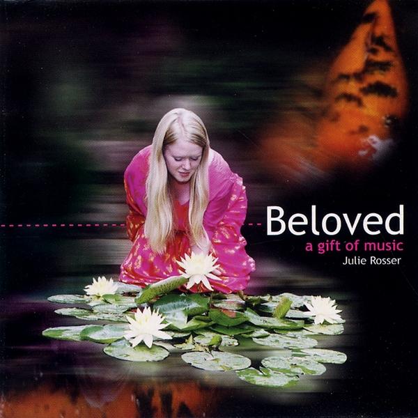 BELOVED A GIFT OF MUSIC