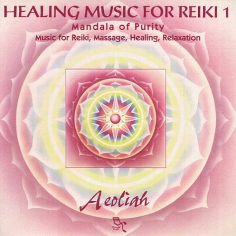 HEALING MUSIC FOR REIKI 1: MANDALA OF PURITY