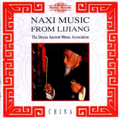 NAXI MUSIC FROM LIJIANG / VARIOUS