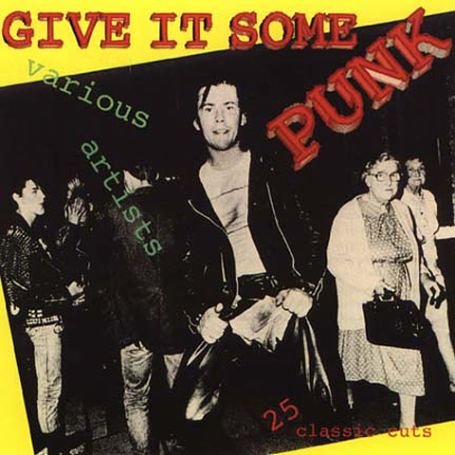 GIVE IT SOME PUNK / VARIOUS