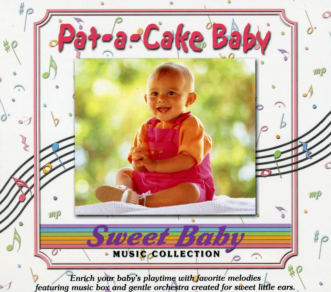 SWEET BABY COLLECTION: PAT A CAKE BABY / VARIOUS