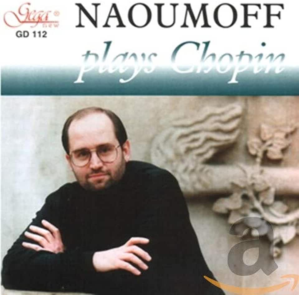 EMILE NAOUMOFF PLAYS CHOPIN