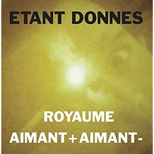 ROYAUME / AIMANT + AIMANT -