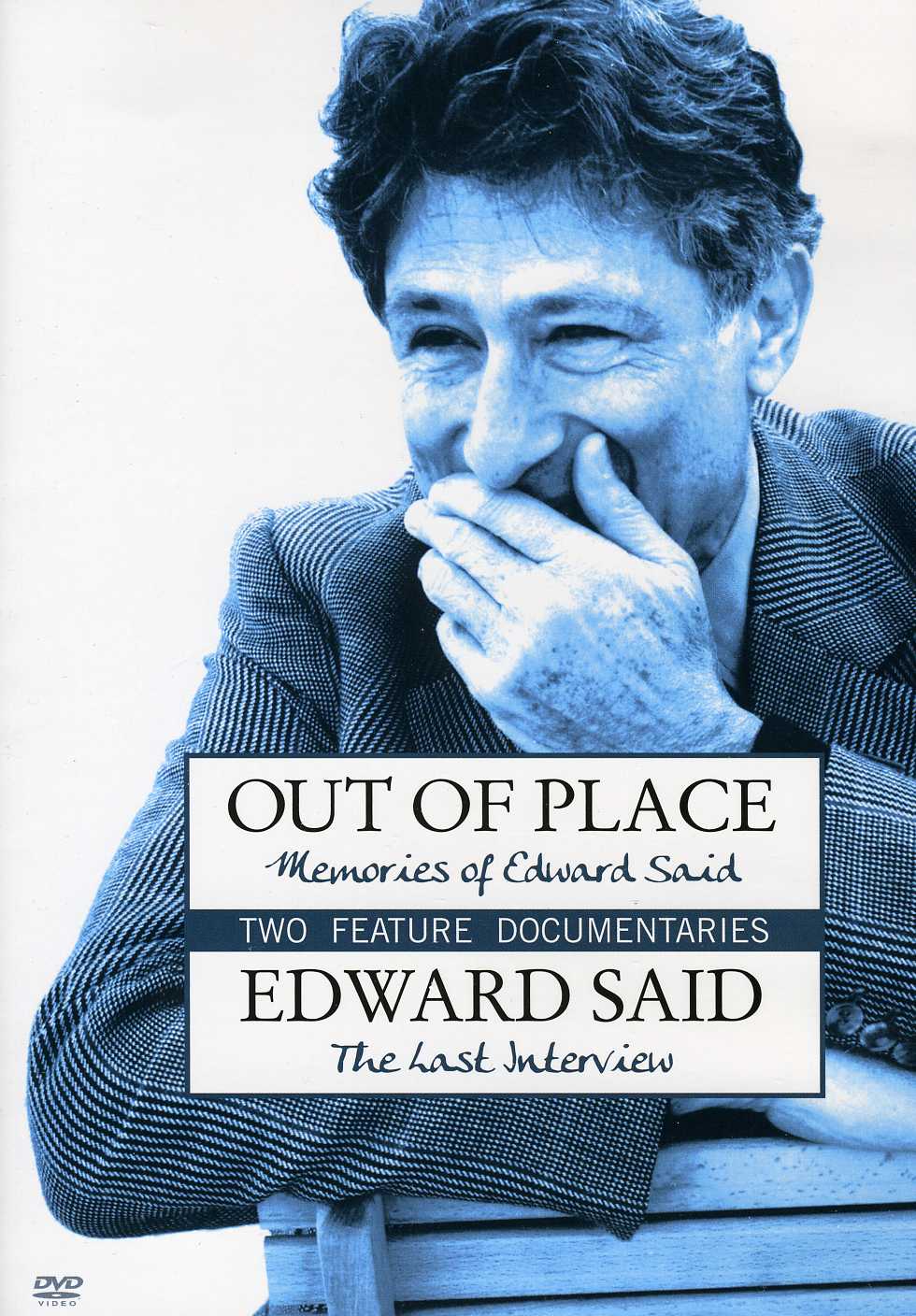OUT OF PLACE: MEMORIES OF EDWARD SAID & EDWARD