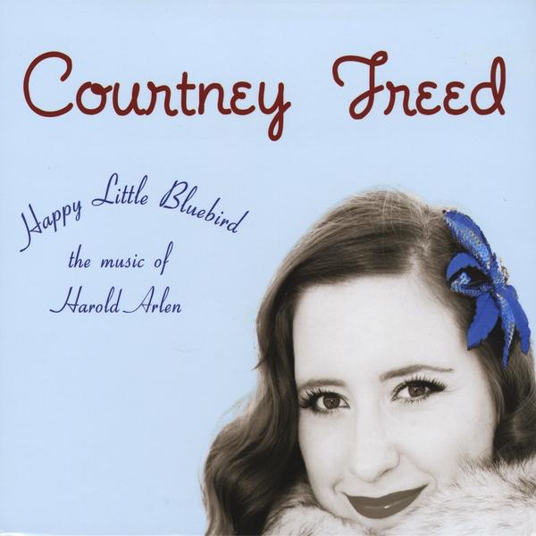 HAPPY LITTLE BLUEBIRD: THE MUSIC OF HAROLD ARLEN