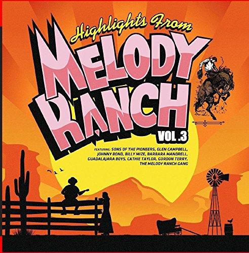 HIGHLIGHTS FROM MELODY RANCH 3 / VARIOUS (MOD)