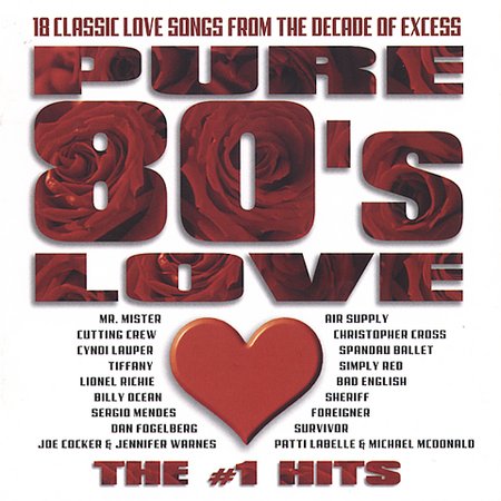 PURE 80'S LOVE: THE #1 HITS / VARIOUS