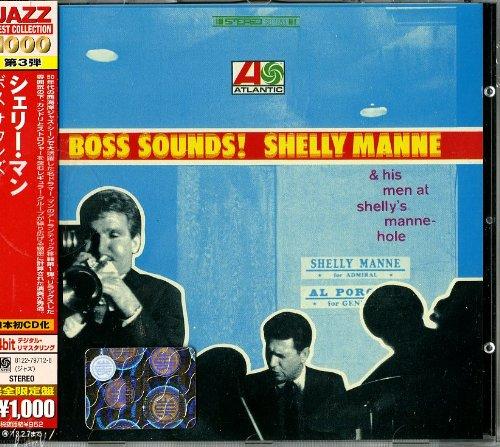 BOSS SOUNDS: SHELLY MANNE & HIS MEN AT SHELLY'S MA