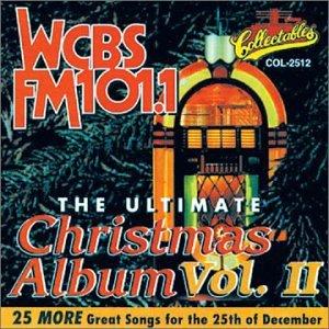 ULTIMATE CHRISTMAS ALBUM 2: WCBS FM 101.1 / VAR