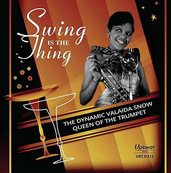 SWING IS THE THING: THE DYNAMIC VALAIDA SNOW QUEEN
