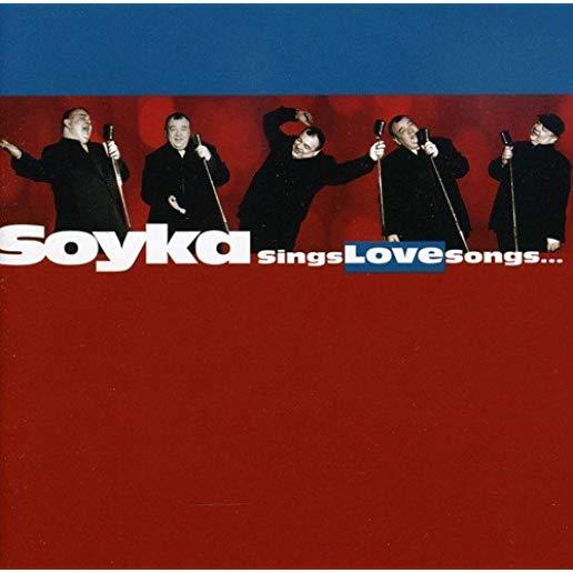 SOYKA SINGS LOVE SONGS