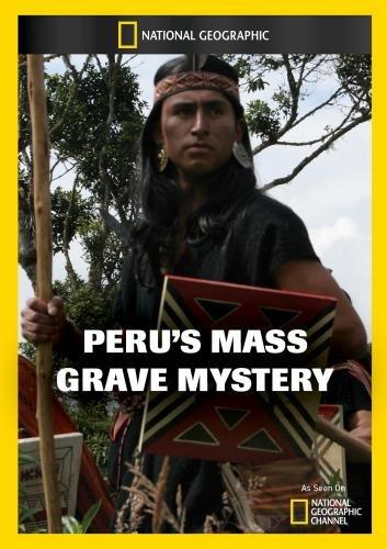 PERU'S MASS GRAVE MYSTERY / (MOD NTSC)