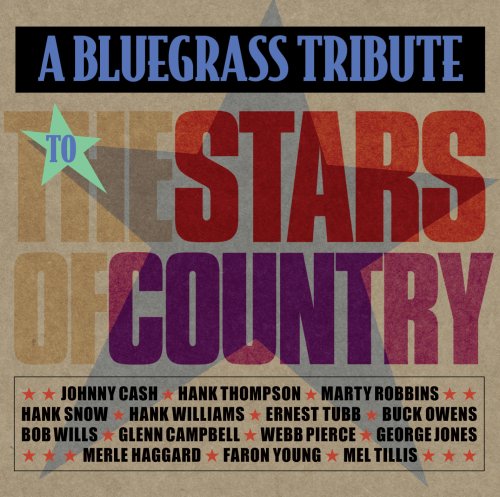 BLUEGRASS TRIBUTE TO STARS OF COUNTRY / VARIOUS