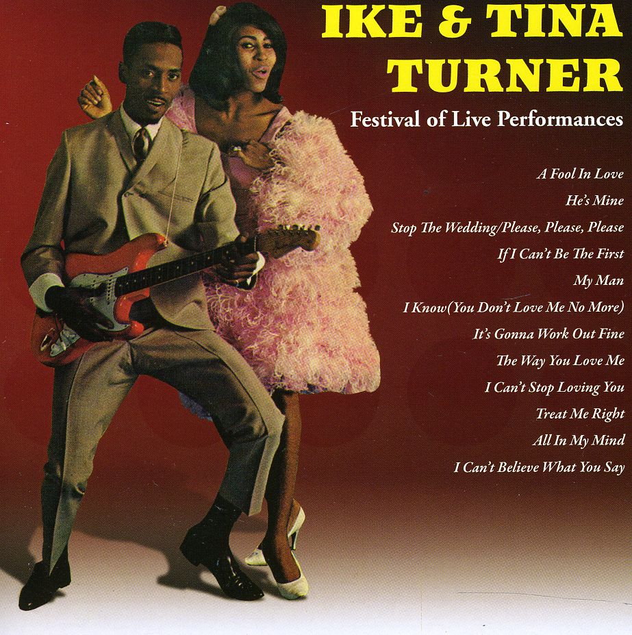 IKE & TINA TURNER: FESTIVAL OF LIVE PERFORMANCES