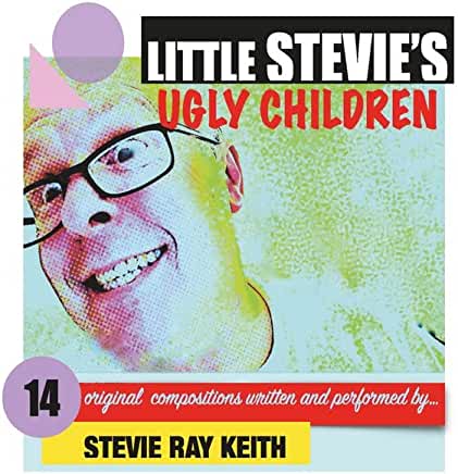 LITTLE STEVIE'S UGLY CHILDREN (CDRP)