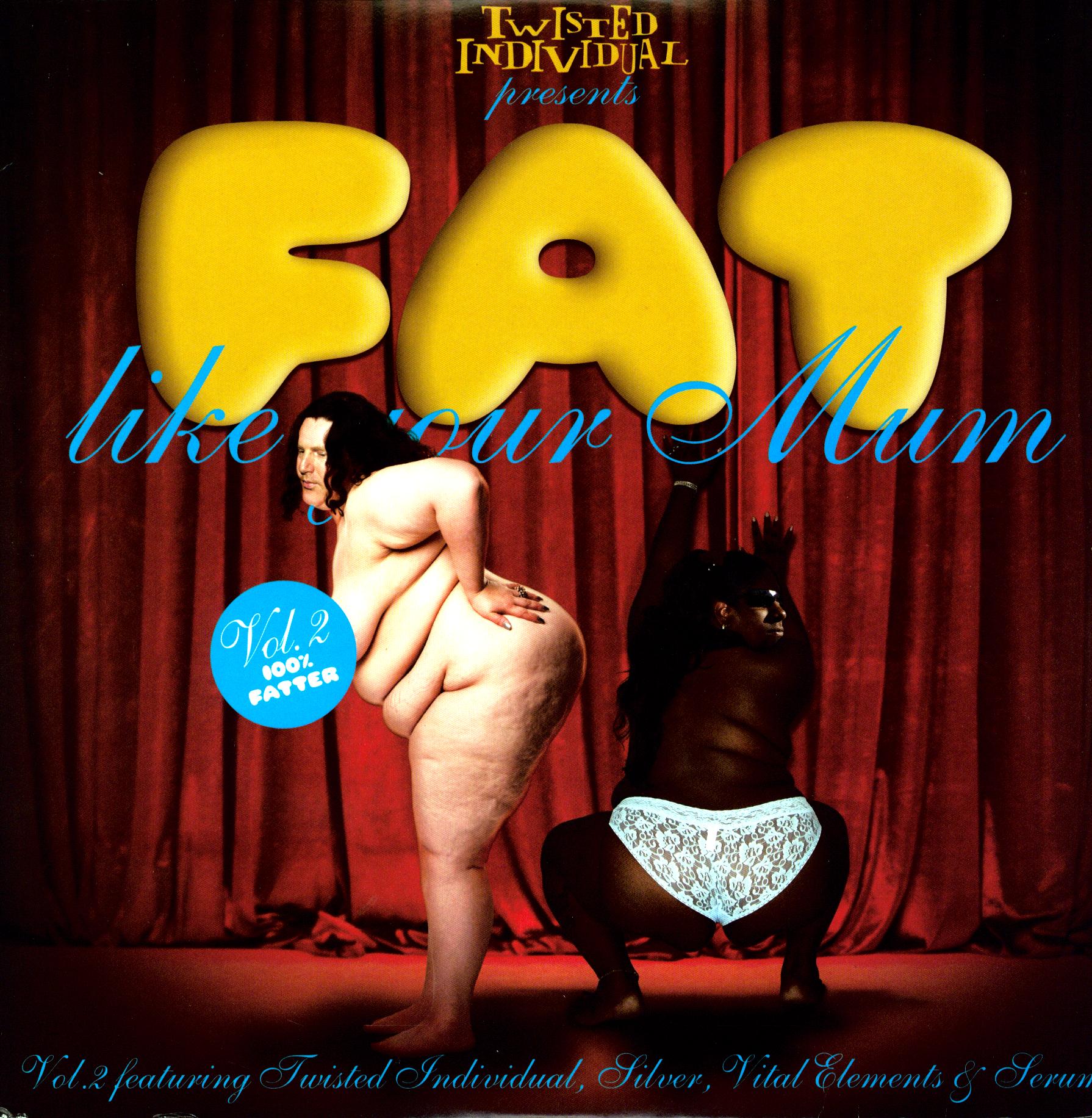 VOL. 2-FAT LIKE YOUR MUM (FRA)