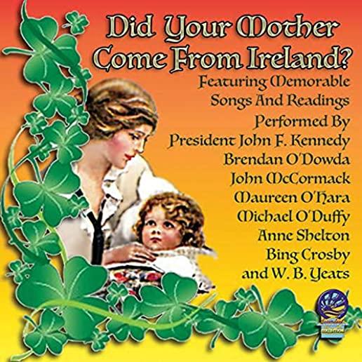 DID YOUR MOTHER COME FROM IRELAND / VARIOUS