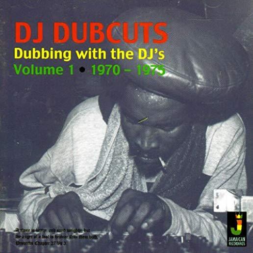 DUBBING WITH THE DJ'S 1 1970-1975
