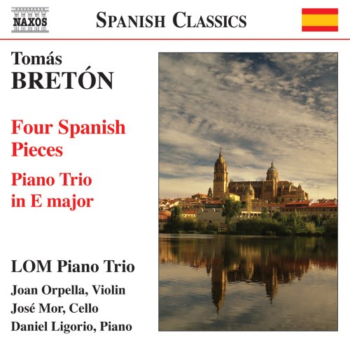 FOUR SPANISH PIECES / PIANO TRIO IN E MAJOR
