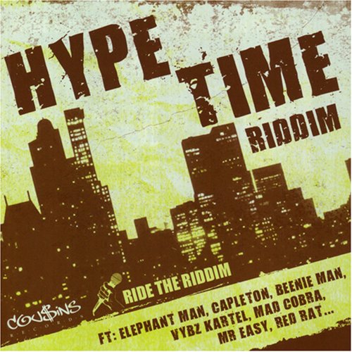 HYPE TIME RIDDIM / VARIOUS