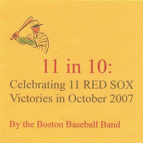 11 IN 10: CELEBRATING 11 RED SOX VICTORIES IN