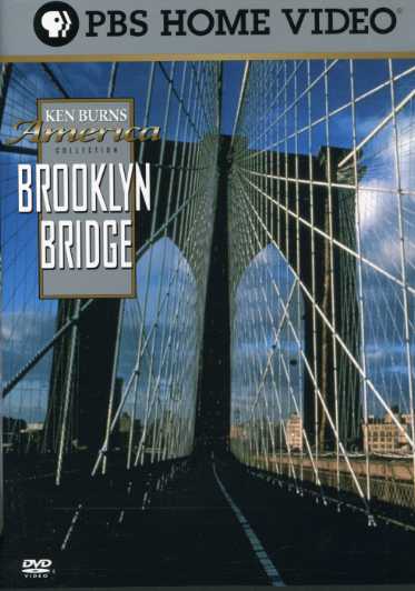 KEN BURNS AMERICAN COLLECTION: BROOKLYN BRIDGE