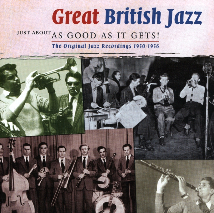 GREAT BRITISH JAZZ: JUST ABOUT AS GOOD AS IT / VAR