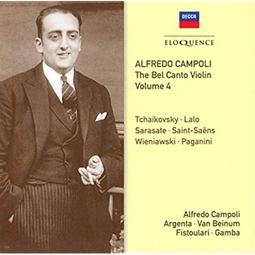 ALFREDO CAMPOLI: THE BEL CANTO VIOLIN - VOLUME 4